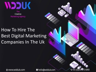 How To Hire The Best Digital Marketing Companies In The Uk