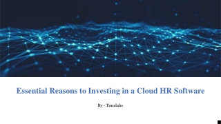 Essential Reasons to Investing in a Cloud HR Software