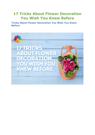 17 Tricks About Flower Decoration You Wish You Knew Before