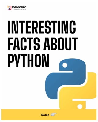 Interesting Facts to Know About Python Programming Language