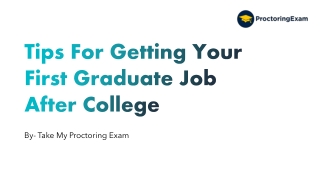 Tips For Getting Your First Graduate Job After College​
