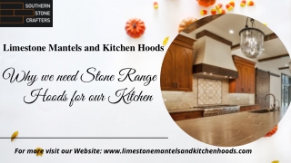 Why we need Stone Range Hoods for our Kitchen