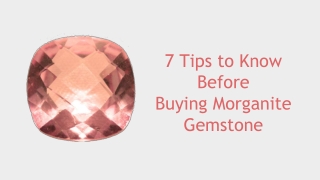 7 Tips to Know Before Buying Morganite Gemstone