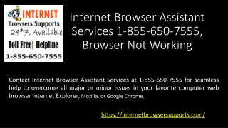 Internet Browser Assistant Services 1-855-650-7555, Browser Not Working