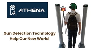Gun Detection Technology Help Our New World