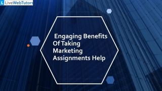 Engaging Benefits Of Taking Marketing Assignments Help