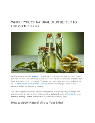 WHICH TYPE OF NATURAL OIL IS BETTER TO USE ON THE SKIN
