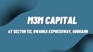 M3M Capital Sector 113 At Gurugram - PDF