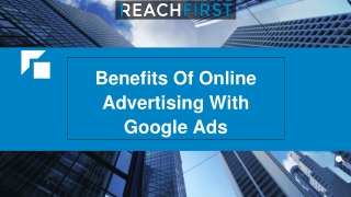 Benefits Of Online Advertising With Google Ads