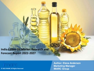 India Edible Oil Market PDF: Research Report, Share, Size, Trends, Forecast 2027