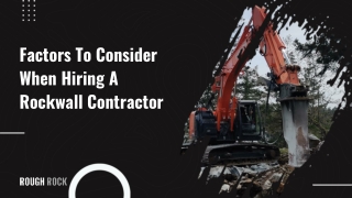 Slide - Factors To Consider When Hiring A Rock Wall Contractor