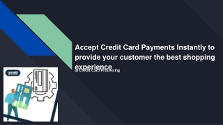 Accept Credit Card Payments Instantly