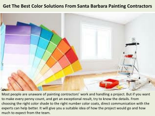 Get The Best Color Solutions From Santa Barbara Painting Contractors