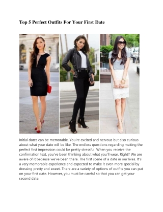 Top 5 Perfect Outfits For Your First