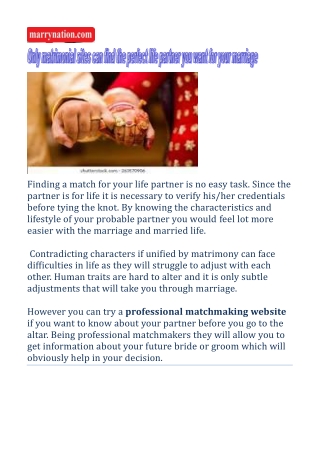 Finding a match for your life partner is no easy task