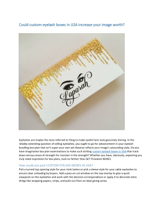 Could custom eyelash boxes in USA increase your image worth