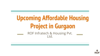 Upcoming Affordable Housing Project in Gurgaon