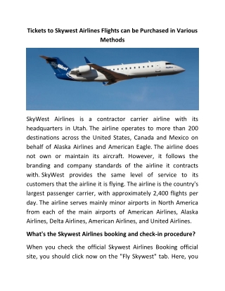 Tickets to Skywest Airlines Flights can be Purchased in Various Methods