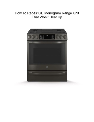 How To Repair GE Monogram Range Unit That Won