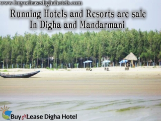 Running Hotels and Resorts are sale in Digha and Mandarmani