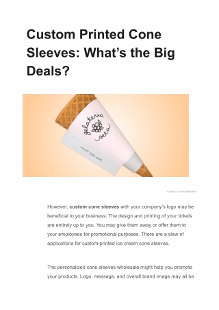 Custom Printed Cone Sleeves_ What’s the Big Deals_