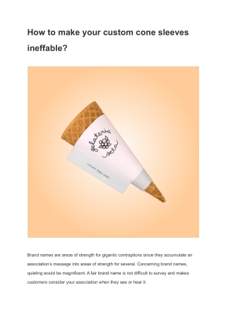How to make your custom cone sleeves ineffable_