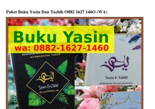 Paket Buku Yasin Dan Tasbih Ô882.IᏮ27.I4ᏮÔ(WA)