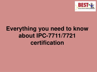 Everything you need to know about IPC-7711 or 7721 certification