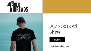 Buy Next Level Shirts at Bulk Threads