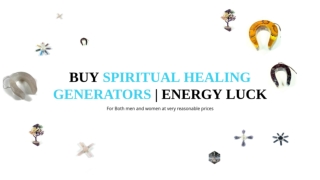 Buy Spiritual Healing Generators | Energy Luck