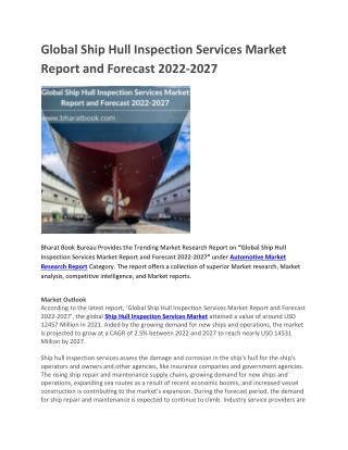 Global Ship Hull Inspection Services Market Report and Forecast 2022-2027