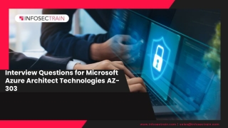 Interview Questions for Microsoft Azure Architect Technologies AZ-303