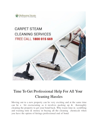 Time To Get Professional Help For All Your Cleaning Hassles