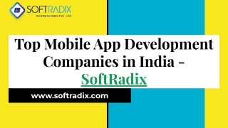 Top Mobile App Development Companies in India - SoftRadix