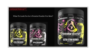 What To Look For In A Protein Powder For Men?
