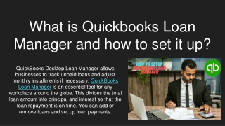What is Quickbooks loan manager and how to set it up