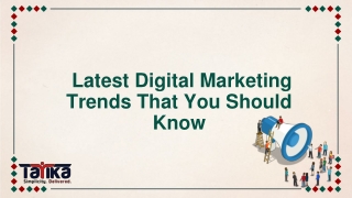 Latest Digital Marketing Trends That You Should Know