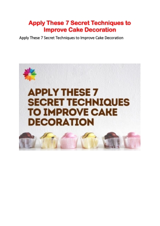 Apply These 7 Secret Techniques to Improve Cake Decoration