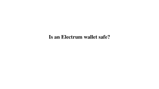 Is an Electrum wallet safe_