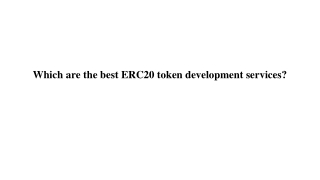 Which are the best ERC20 token development services_