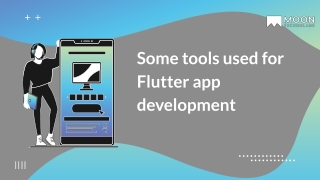 Some tools used for Flutter app development