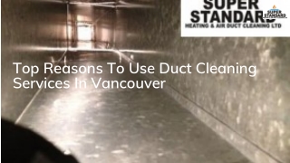 Top Reasons To Use Duct Cleaning Services In Vancouver