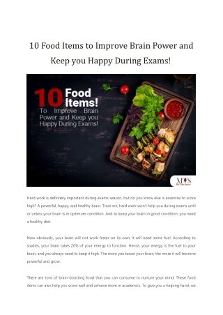 10 Food Items to Improve Brain Power and Keep you Happy During Exams