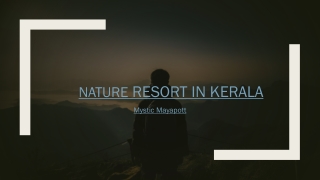 Nature Resort In Kerala | Mystic Mayapott