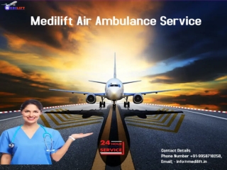 Medilift Air Ambulance Service in Raipur with Medical Team