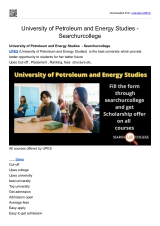 University of Petroleum and Energy Studies  - Searchurcollege
