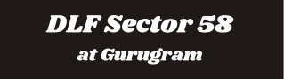 DLF Sector 58 Gurugram - Brochure