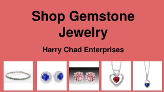 Shop Gemstone Jewelry at Harry Chad Enterprises
