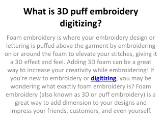 What is 3D puff embroidery digitizing?