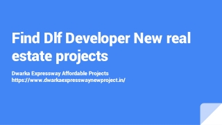 Find Dlf Developer New real estate projects